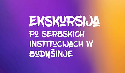 Exkursion durch sorbische Institutionen in Bautzen